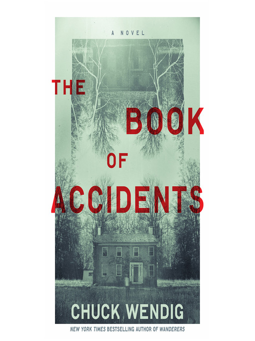 Title details for The Book of Accidents by Chuck Wendig - Wait list